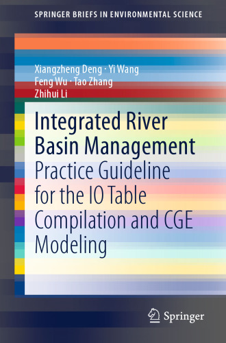 Integrated River Basin Management: Practice Guideline for the IO Table Compilation and CGE Modeling