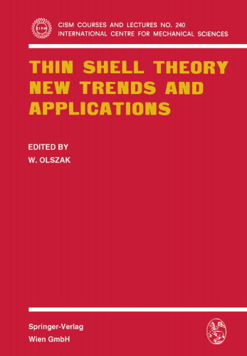 Thin Shell Theory: New Trends and Applications