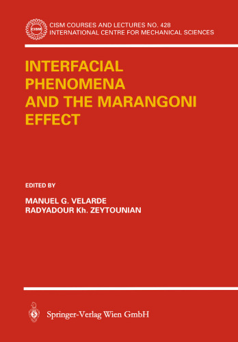 Interfacial Phenomena and the Marangoni Effect