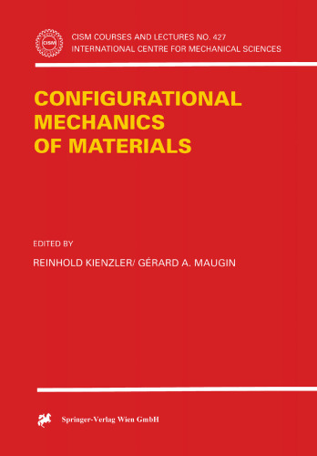 Configurational Mechanics of Materials