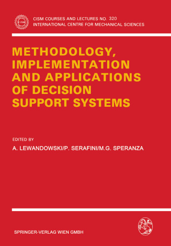 Methodology, Implementation and Applications of Decision Support Systems