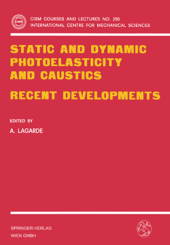 Static and Dynamic Photoelasticity and Caustics: Recent Developments