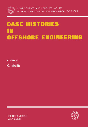 Case Histories in Offshore Engineering