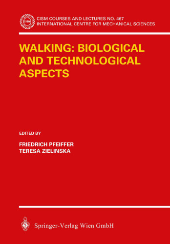 Walking: Biological and Technological Aspects