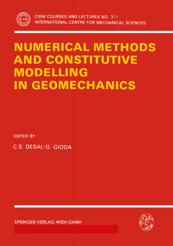 Numerical Methods and Constitutive Modelling in Geomechanics