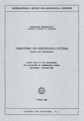Vibrations of Continuous Systems: Theory and Applications