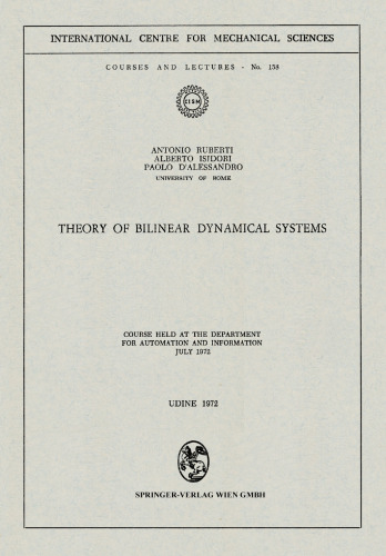 Theory of Bilinear Dynamical Systems: Course Held at the Department for Automation and Information July 1972