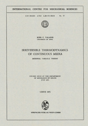 Irreversible Thermodynamics of Continuous Media: Internal Variable Theory
