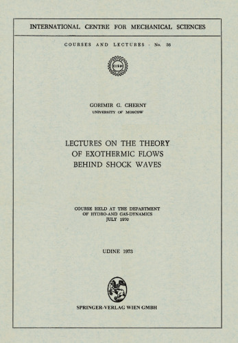Lectures on the Theory of Exothermic Flows behind Shock Waves: Course held at the Department of Hydro-and Gas-Dynamics, July 1970