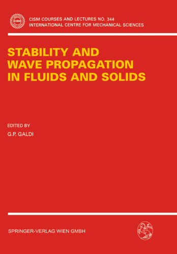 Stability and Wave Propagation in Fluids and Solids