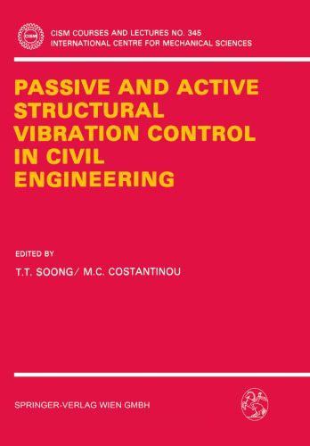Passive and Active Structural Vibration Control in Civil Engineering