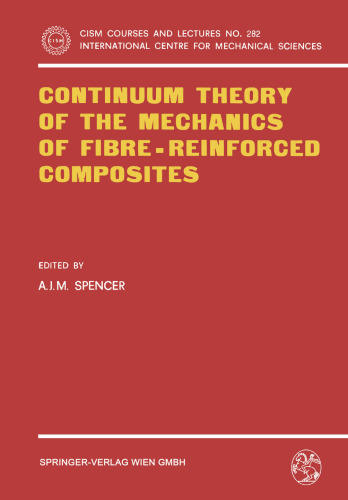 Continuum Theory of the Mechanics of Fibre-Reinforced Composites
