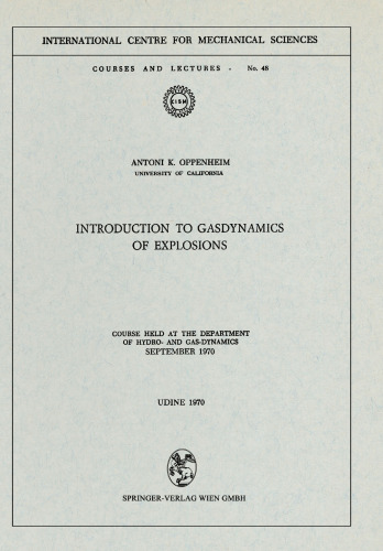 Introduction to Gasdynamics of Explosions: Course Held at the Department of Hydro- and Gas-Dynamics, September 1970