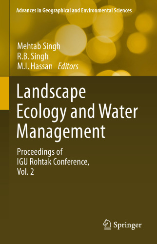 Landscape Ecology and Water Management: Proceedings of IGU Rohtak Conference, Vol. 2