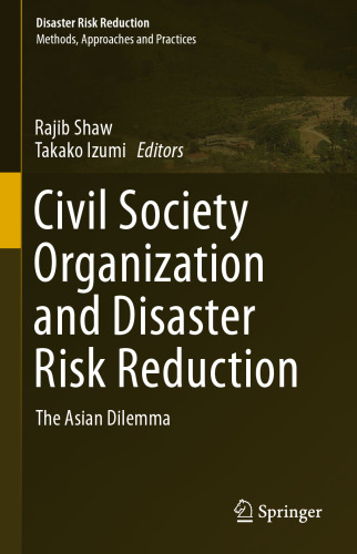 Civil Society Organization and Disaster Risk Reduction: The Asian Dilemma