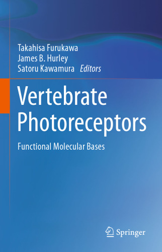 Vertebrate Photoreceptors: Functional Molecular Bases