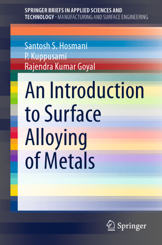 An Introduction to Surface Alloying of Metals