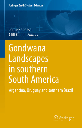 Gondwana Landscapes in southern South America: Argentina, Uruguay and southern Brazil