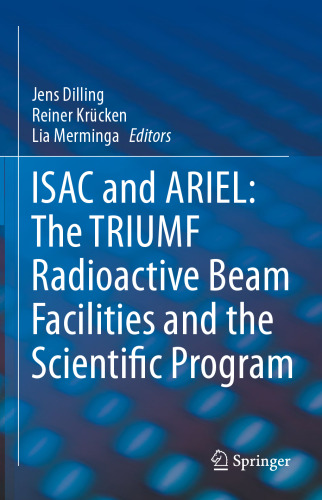 ISAC and ARIEL: The TRIUMF Radioactive Beam Facilities and the Scientific Program