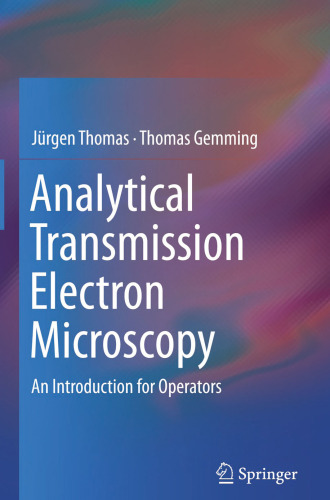 Analytical Transmission Electron Microscopy: An Introduction for Operators