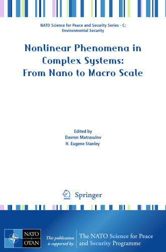 Nonlinear Phenomena in Complex Systems: From Nano to Macro Scale