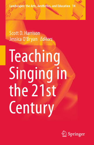 Teaching Singing in the 21st Century