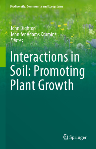 Interactions in Soil: Promoting Plant Growth