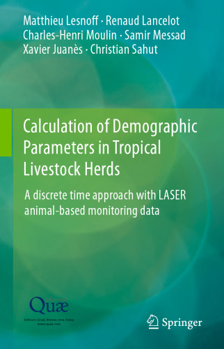 Calculation of Demographic Parameters in Tropical Livestock Herds: A discrete time approach with LASER animal-based monitoring data