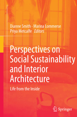 Perspectives on Social Sustainability and Interior Architecture: Life from the Inside