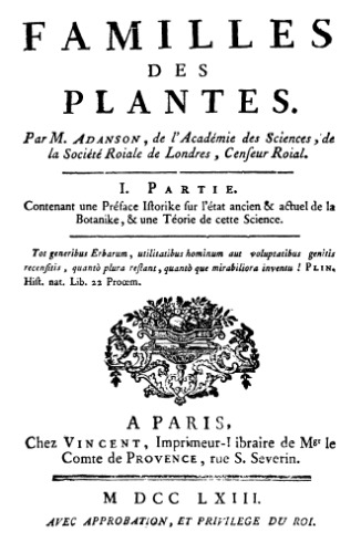 Familles des plantes. Par M. Adanson.