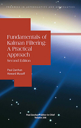 Fundamentals of Kalman filtering : a practical approach