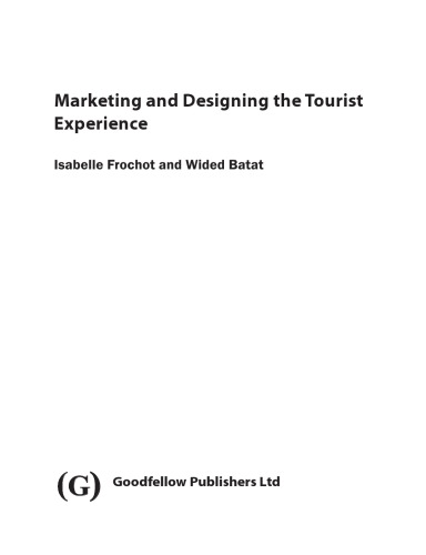 Marketing and designing the tourist experience
