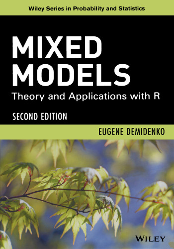 Mixed models : theory and applications with R