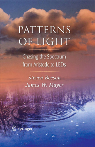 Patterns of light : chasing the spectrum from Aristotle to LEDs