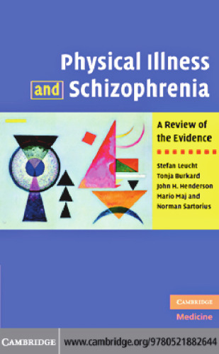 Physical illness and schizophrenia : a review of the evidence