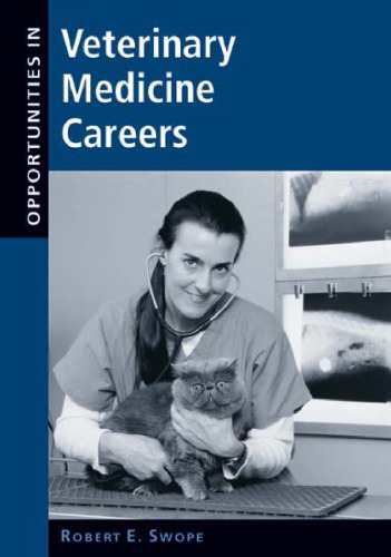 Opportunities in veterinary medicine careers