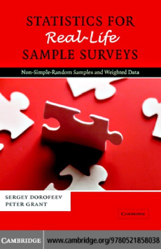 Statistics for real-life sample surveys : non-simple-random samples and weighted data