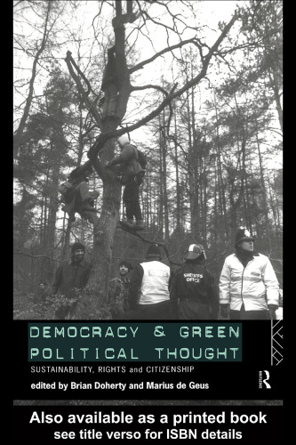 Democracy and green political thought : sustainability, rights, and citizenship
