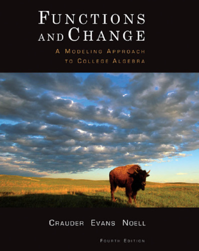 Functions and change : a modeling approach to college algebra