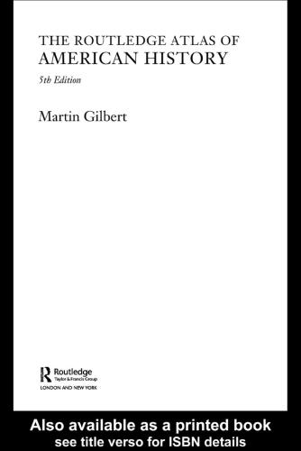 The Routledge atlas of American history