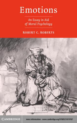 Emotions : an Essay in Aid of Moral Psychology