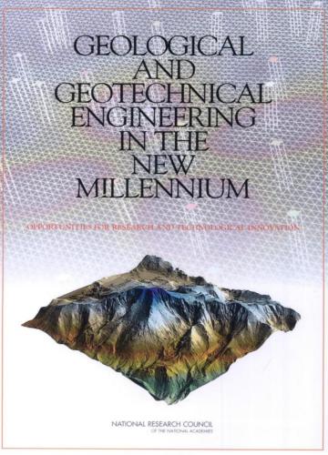 Geological and geotechnical engineering in the new millennium : opportunities for research and technological innovation