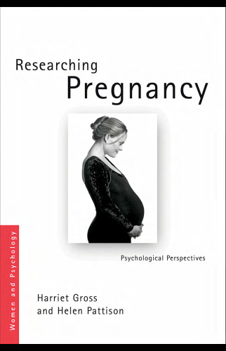Sanctioning pregnancy : a psychological perspective on the paradoxes and culture of research