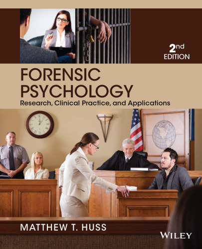 Forensic psychology : research, clinical practice, and applications