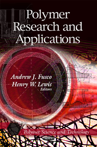 Polymer research and applications
