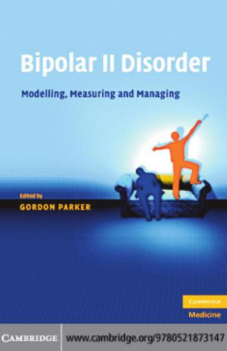 Bipolar II disorder : modelling, measuring and managing