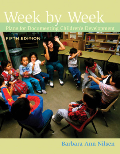 Week by week : plans for documenting children's development