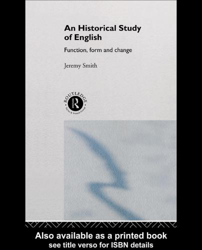 An historical study of English : function, form, and change
