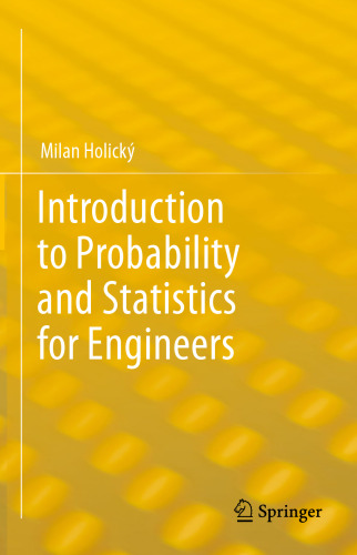 Introduction to probability and statistics for engineers
