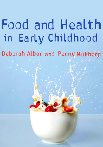 Food and health in early childhood : a holistic approach